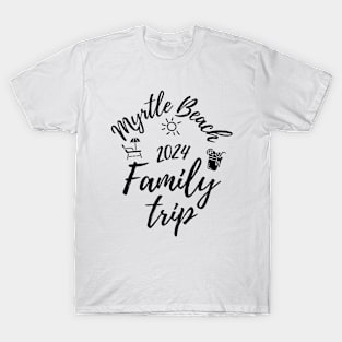 Myrtle Beach Family Trip 2024 Vacation Fun Matching Group Design T-Shirt